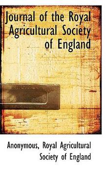 Paperback Journal of the Royal Agricultural Society of England Book