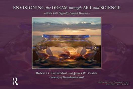 Paperback Envisioning the Dream Through Art and Science Book