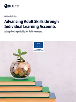 Paperback Advancing Adult Skills through Individual Learning Accounts Book
