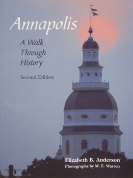 Paperback Annapolis: A Walk Through History Book