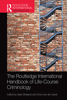 Paperback The Routledge International Handbook of Life-Course Criminology Book