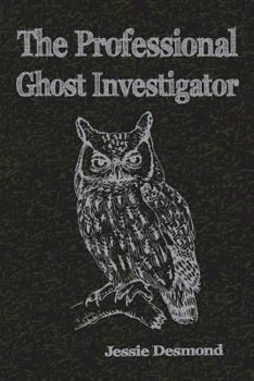 Paperback The Professional Ghost Investigator Book