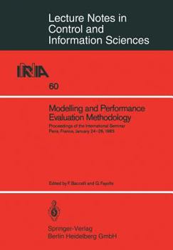 Paperback Modelling and Performance Evaluation Methodology: Proceedings of the International Seminar Paris, France, January 24-26, 1983 Book