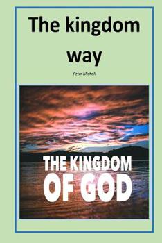 Paperback The kingdom way Book