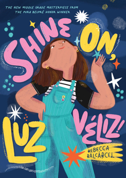 Paperback Shine On, Luz Véliz! Book