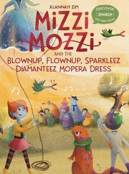 Hardcover Mizzi Mozzi And The Blownup-Flownup, Sparkleez-Diamanteez Mopera Dress Book