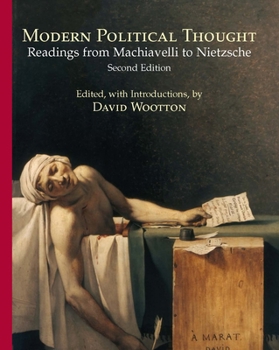 Paperback Modern Political Thought: Readings from Machiavelli to Nietzsche Book