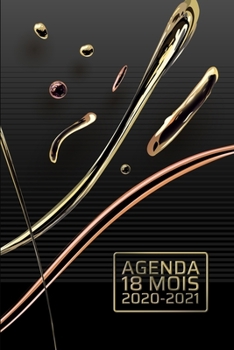 Paperback Agenda 18 Mois 2020-2021: or rose liquide gestion ?l?gante du temps des affaires - Janvier - juin - Planificateur - Calendrier quotidien de l'or [French] Book