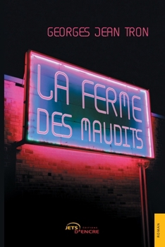 Paperback La Ferme des maudits [French] Book
