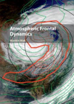 Hardcover Atmospheric Frontal Dynamics Book