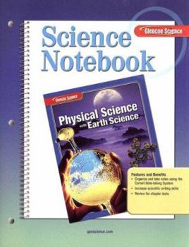 Paperback Glencoe Physical Iscience with Earth Iscience, Grade 8, Science Notebook, Student Edition Book