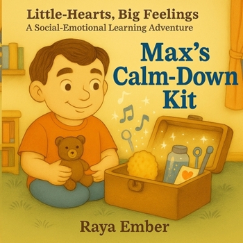 Paperback Max's Calm-Down Kit: Tools for Big Feelings Book