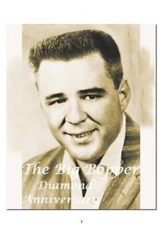 Paperback The Big Bopper - Diamond Anniversary Book