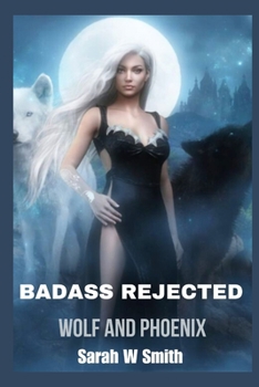 Paperback Badass Rejected: Wolf and Phoenix [Large Print] Book
