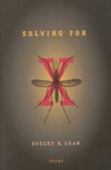 Paperback Solving For X: Poems Book