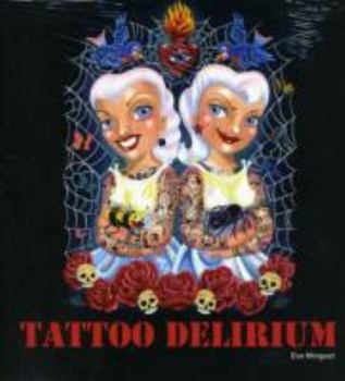 Paperback Tattoo Delirium Book
