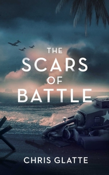 The Scars of Battle - Book #3 of the A Time to Serve