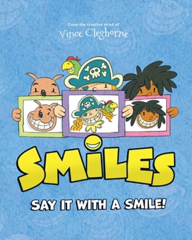 Paperback Smiles: Say It With A Smile! Book