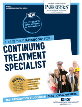 Paperback Continuing Treatment Specialist (C-4091): Passbooks Study Guide Volume 4091 Book
