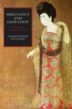 Paperback Pregnancy and Gestation in Chinese Classics Texts Book