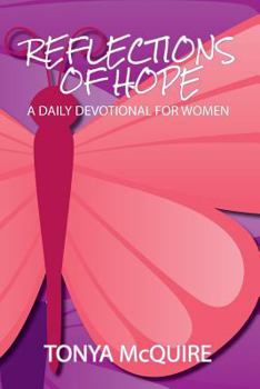 Paperback Reflections of Hope: A Daily Devotional For Women Book