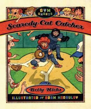 Scaredy-Cat Catcher (Gym Shorts) - Book #4 of the Gym Shorts