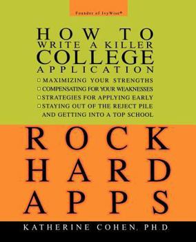 Paperback Rock Hard Apps: How to Write a Killer College Application Book