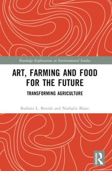 Paperback Art, Farming and Food for the Future: Transforming Agriculture Book