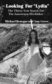 Paperback Looking For "Lydia": The Thirty-Year Search For The Jamestown Hitchhiker Book