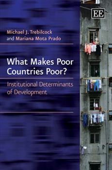 Hardcover What Makes Poor Countries Poor?: Institutional Determinants of Development Book