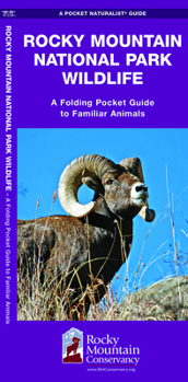 Paperback Rocky Mountain National Park Wildlife: A Folding Pocket Guide to Familiar Animals Book