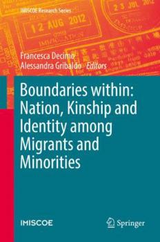Hardcover Boundaries Within: Nation, Kinship and Identity Among Migrants and Minorities Book