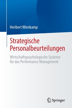 Paperback Strategische Personalbeurteilungen: Wirtschaftspsychologische Systeme Für Das Performance Management [German] Book