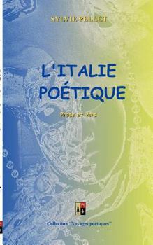 Paperback L'Italie poétique: Prose et vers [French] Book