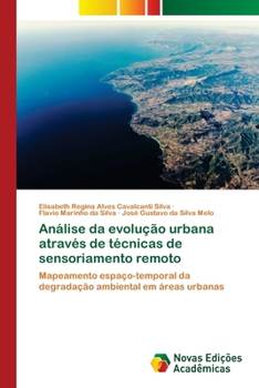 Paperback Análise da evolução urbana através de técnicas de sensoriamento remoto [Portuguese] Book