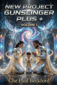 New Project Gunslinger Plus +: Volume One
