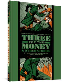 Three For The Money And Other Stories - Book #31 of the EC Artists' Library