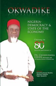 Paperback Okwadike: Nigeria - Democracy & State of the Economy Book