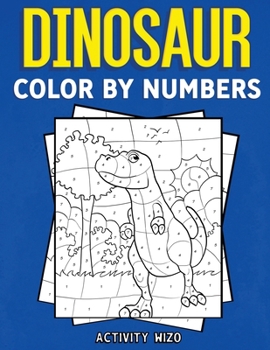 Paperback Dinosaur Color By Numbers Book