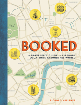 Hardcover Booked: A Traveler's Guide to Literary Locations Around the World Book