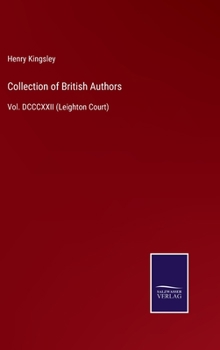 Hardcover Collection of British Authors: Vol. DCCCXXII (Leighton Court) Book