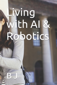 Paperback Living with AI & Robotics Book