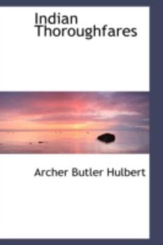 Hardcover Indian Thoroughfares Book