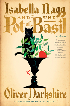 Hardcover Isabella Nagg and the Pot of Basil Book