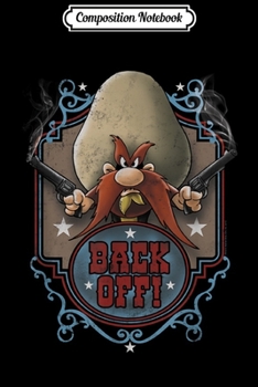 Composition Notebook: Looney Tunes Back Off Journal/Notebook Blank Lined Ruled 6x9 100 Pages