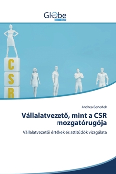 Paperback Vállalatvezet&#337;, mint a CSR mozgatórugója [Hungarian] Book