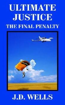 Paperback Ultimate Justice: The Final Penalty Book