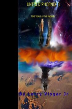 Paperback Untold Phoenix 3: Time trials Book