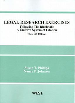 Paperback Legal Research Exercises, Following the Bluebook: A Uniform System of Citation Book