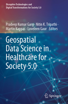 Paperback Geospatial Data Science in Healthcare for Society 5.0 Book